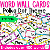 Word Wall Cards | Sight Words |Polka Dots Theme Editable
