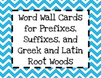 Preview of Word Wall Cards for Prefixes, Suffixes, and Greek and Latin Roots