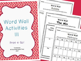 Word Wall Center Activity Sheets III!
