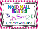 Word Wall Centers