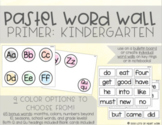 EDITABLE Word Wall - Dolch Primer (Kindergarten)