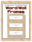 Word Wall Frames { FREE } - Create Your Dream Room Decor - Sand