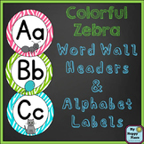 Word Wall Headers & Alphabet Labels: Colorful Zebra