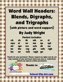 Word Wall Headers: Blends, Digraphs, and Trigraphs