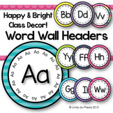 Word Wall Headers (Happy & Bright)