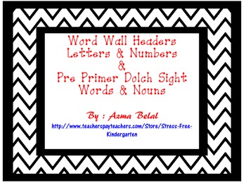 Preview of Word Wall Headers Letters & Numbers  &  Pre Primer Dolch Sight Words & Nouns