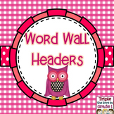 Word Wall Headers - Owl Theme