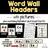 Word Wall Headers and Alphabet Cards with Pictures | Yello