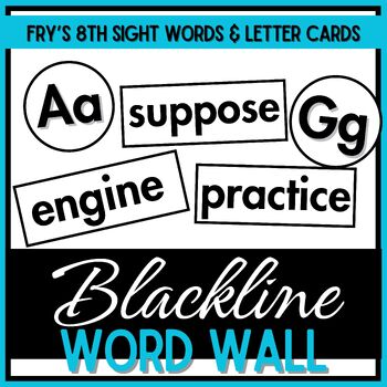 Preview of Word Wall Letter Cards & Fry's Eighth Sight Words - Blackline