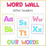 Word Wall - Letter Headers or Alphabet Flashcards