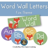 Word Wall Letters - Fox Theme
