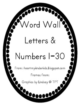 Preview of Word Wall Letters & Numbers 1-30 FREEBIE