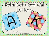 Word Wall Letters- Polka Dot Theme