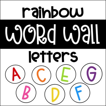 word wall letters rainbow alphabet circles by hayley krevonick