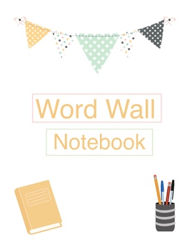 Preview of Word Wall Notebook