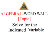 Word Wall (Solve for the Indicated Variable)