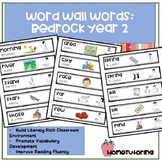 Word Wall Words - Bedrock Year 2