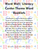 Word Wall/Literacy Center Theme Word Booklets