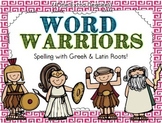 Word Warriors: Spelling with Greek & Latin Roots!