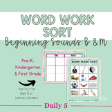Word Work Activity Sort | Beginning Sounds B & M | Literac