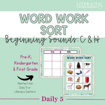 Preview of Word Work Activity Sort | Beginning Sounds C & H | Literacy Center Activity