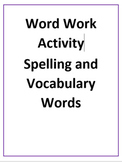 Word Work Activity: Spelling and Vocabulary Words