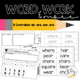 Word Work And More! air, are, ear, ere