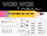 Word Work And More! ear, eer, ere