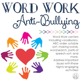 Word Work Centers: Anti-Bullying