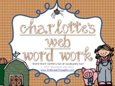 Word Work Centers: Charlotte's Web