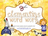 Word Work Centers: Clementine