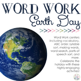 Word Work Centers: Earth Day, Every Day