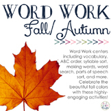 Word Work Centers: Fall/Autumn