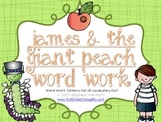 Word Work Centers: James & The Giant Peach