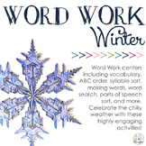 Word Work Centers: Winter