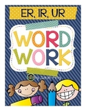 Word Work - Controlled er, ir, ur