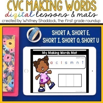 Preview of Word Work Lessons & Digital Mats for Making Words Phonics with CVC Words