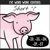 Word Work Literacy Centers - CVC words - Short I