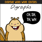 Word Work Literacy Centers - DIGRAPHS