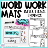 Word Work Mats - Inflectional Endings -ed -ing