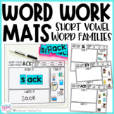 Word Work Mats - Short Vowel Word Families