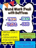 Word Work Mega Pack with Suffixes -tion, -ture, -sion, and -ous!