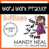 Word Work Practice ~ Suffixes