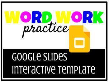 Preview of Word Work Practice with Google Slides