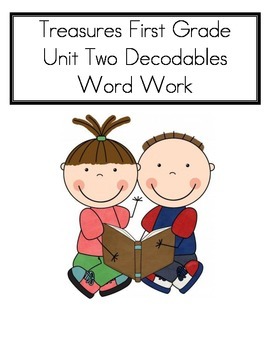 Preview of Word Work- Treasures First Grade Unit 2 Decodables- COMPLETE UNIT- 10 DECODABLES