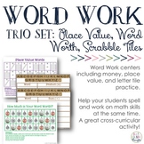 Word Work Mini-Bundle: Place Value, Letter Tiles & Word's Worth