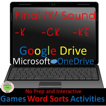 Preview of Word Work-Word Sorts Games & Activities—Final /K/ -k, -ck and -ke Google Drive