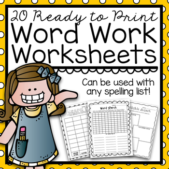 Preview of *BEST SELLING* Word Work Worksheets - Use With ANY Spelling List- Print & Go!