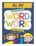 Word Work - ai and ay