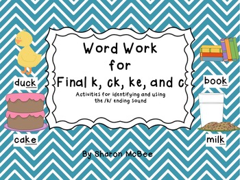 Preview of Word Work for Final k, ke, ck, c Spelling